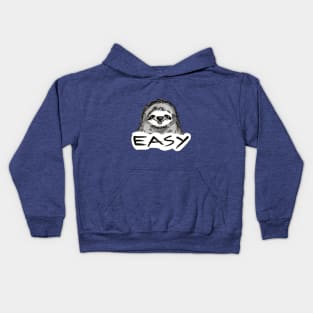 sloth. easy. cute animal Kids Hoodie